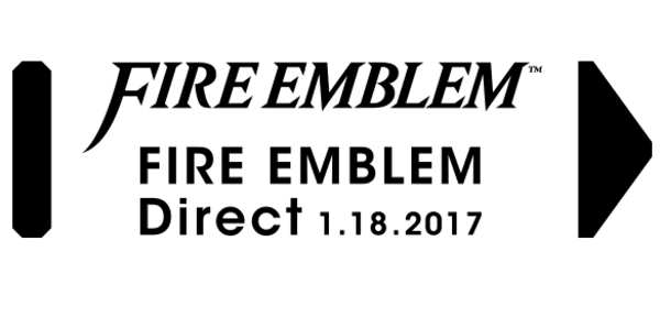 Fire Emblem Direct 1.18.2017 - Nintendo Official Site